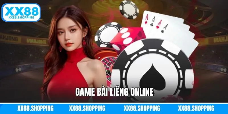 Bài Liêng Online - Trải Nghiệm Sự Hấp Dẫn Cùng XX88