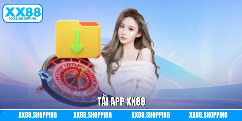 Tải App XX88 - Giải Trí Linh Hoạt Nhờ Ứng Dụng Tiện Ích