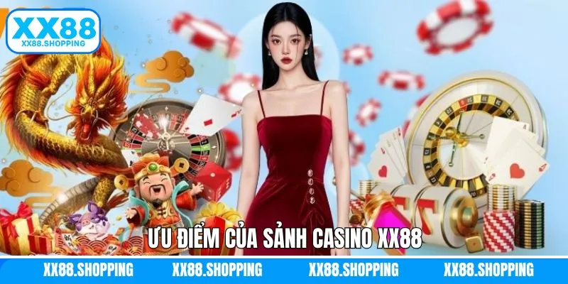 Lý do vì sao thành viên nên lựa chọn casino XX88 Lý do vì sao thành viên nên lựa chọn casino XX88